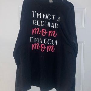 I‘m not a regular mom, i’m a cool mom Shirt